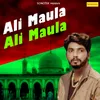 Ali Maula Ali Maula